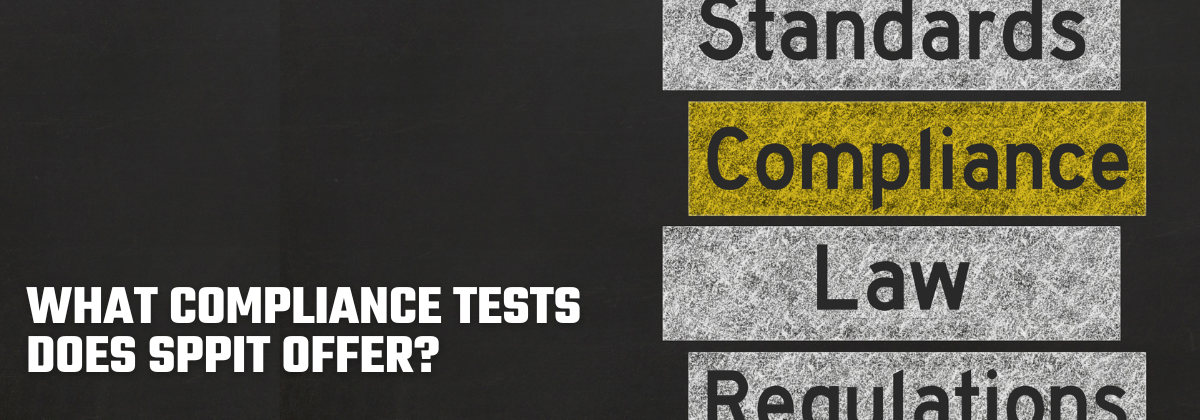 What Compliance Tests Does SPPIT Offer?