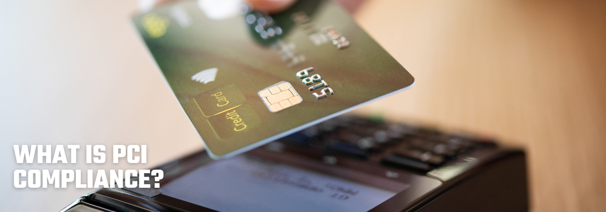 What Is PCI Compliance?